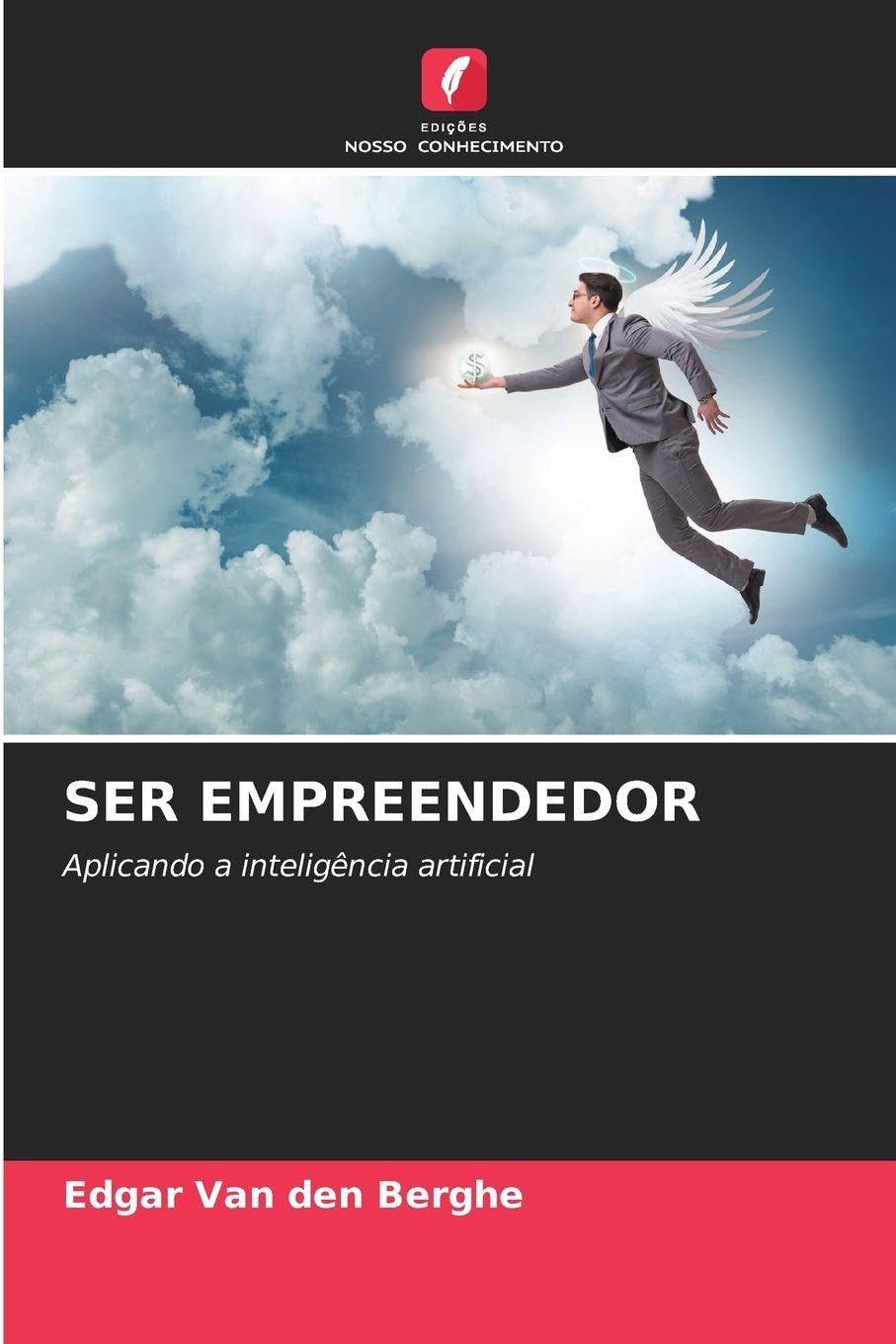 Ser Empreendedor: Aplicando a inteligência artificial