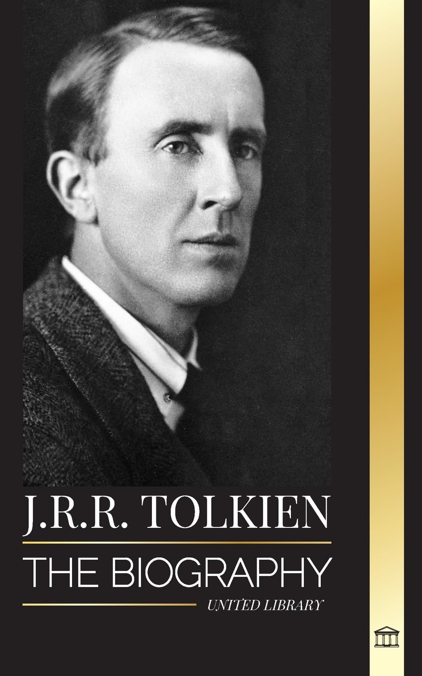 J.R.R. Tolkien: The biography of a high fantasy author, his tales, dreams and legacy (Literature)
