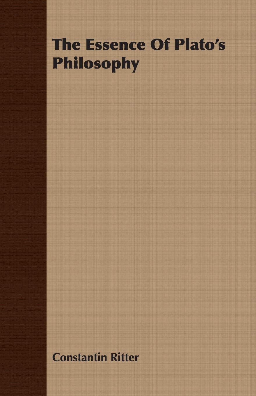 The Essence Of Plato's Philosophy