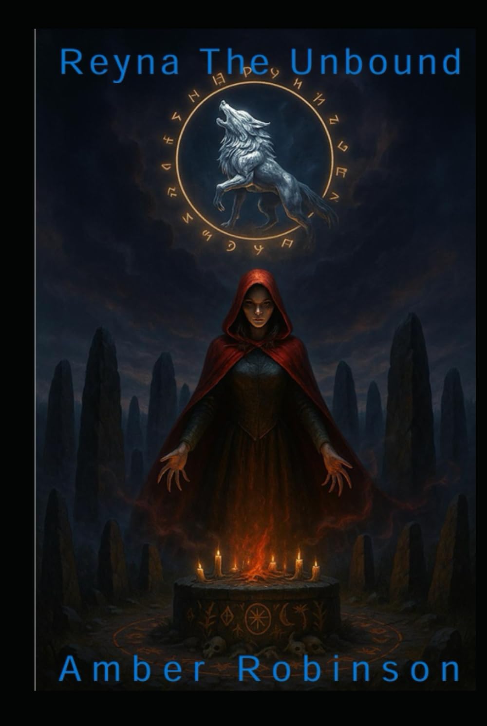 Reyna The Unbound (The Bardulf Legacy)