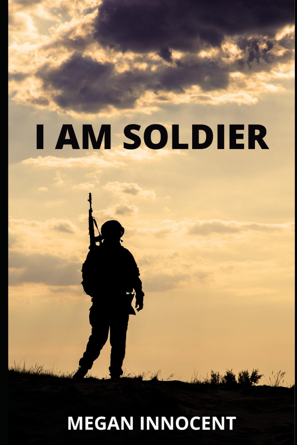 I Am Soldier