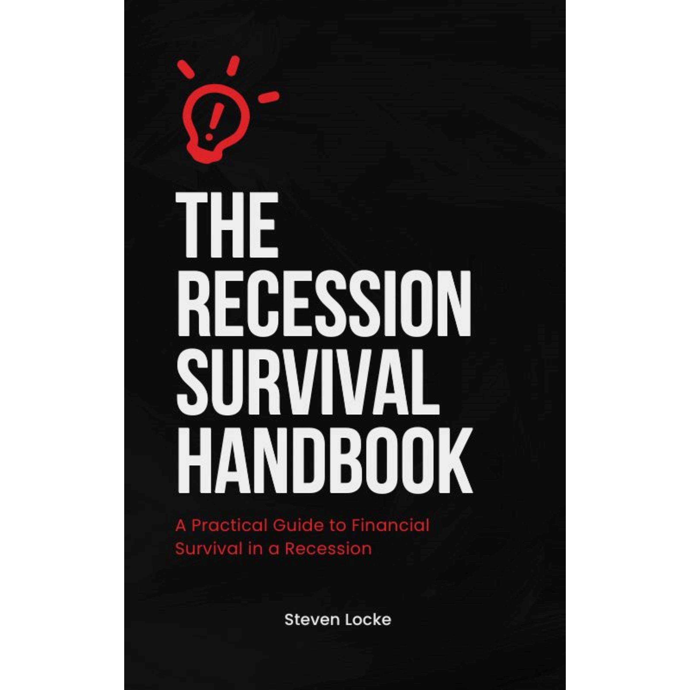 The Recession Survival Handbook