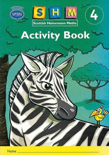 Scottish Heinemann Maths: 4 - Activity Pack 8 Pack (Scottish Heinemann Maths)