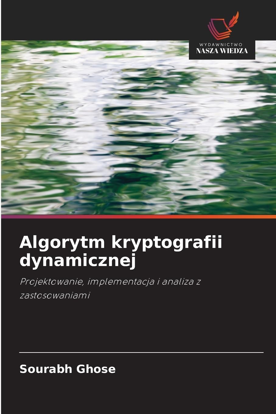Algorytm kryptografii dynamicznej: Projektowanie, implementacja i analiza z zastosowaniami