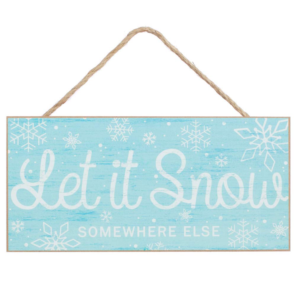 Losea Let It Snow Somewhere Else Front Door Decor Hanging Sign 5x10 Rustic Hanging Wood Porch Decorations