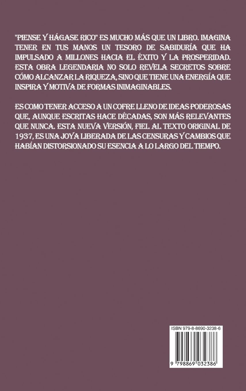 Piense y Hágase Rico.: Nueva Traducción, Basada En La Versión Original 1937.