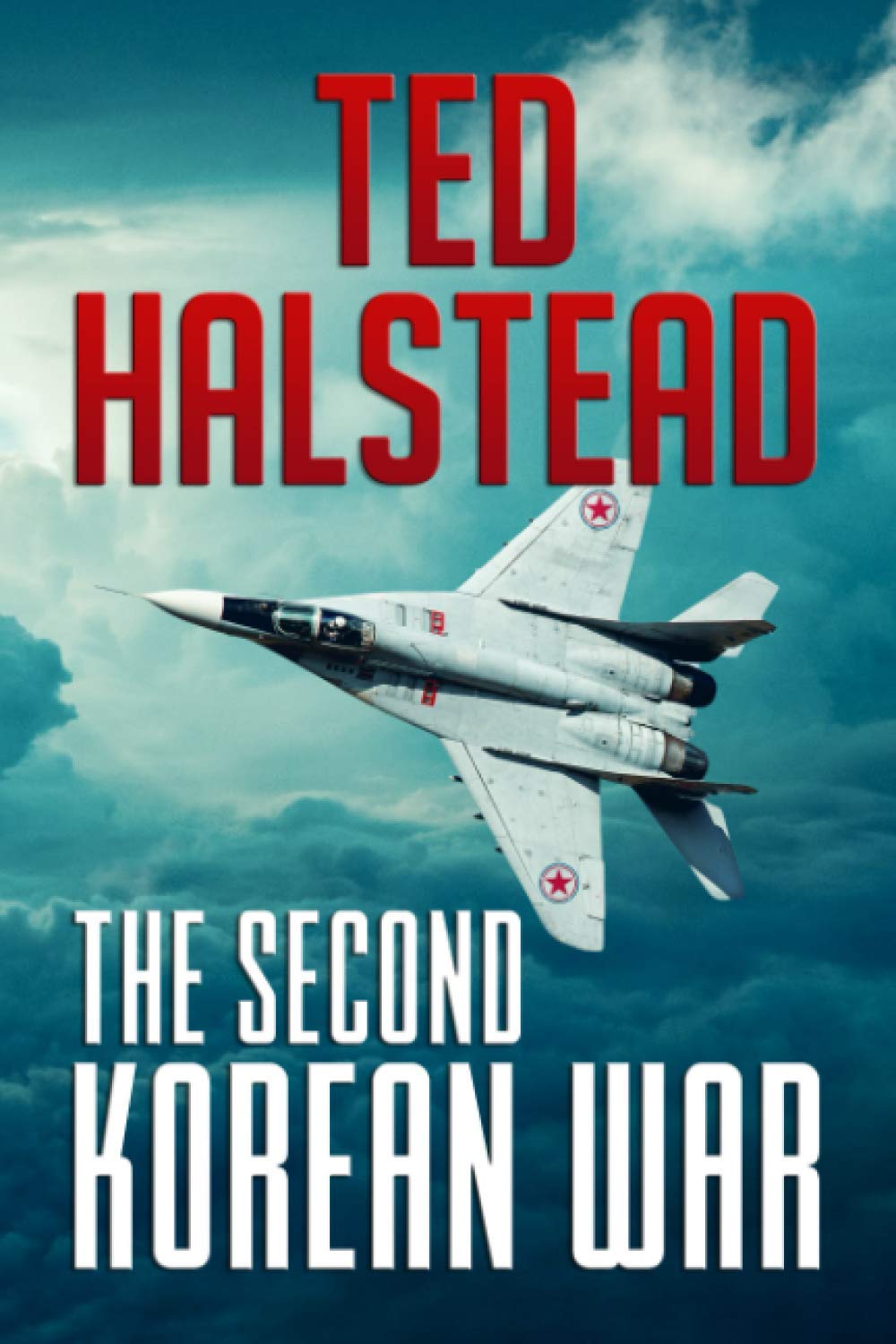 The Second Korean War: 1 (The Russian Agents)