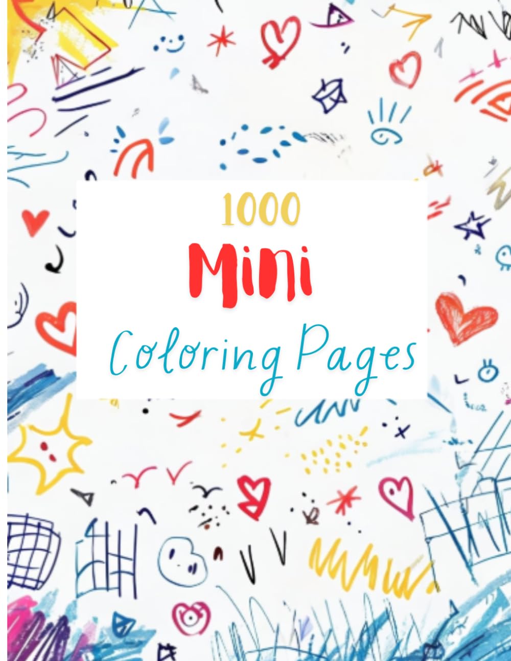 1,000 Mini Coloring Pages for Kids: Fun Animals, Numbers, Vehicles & Shapes | Big Easy Coloring Book for Learning and Relaxation