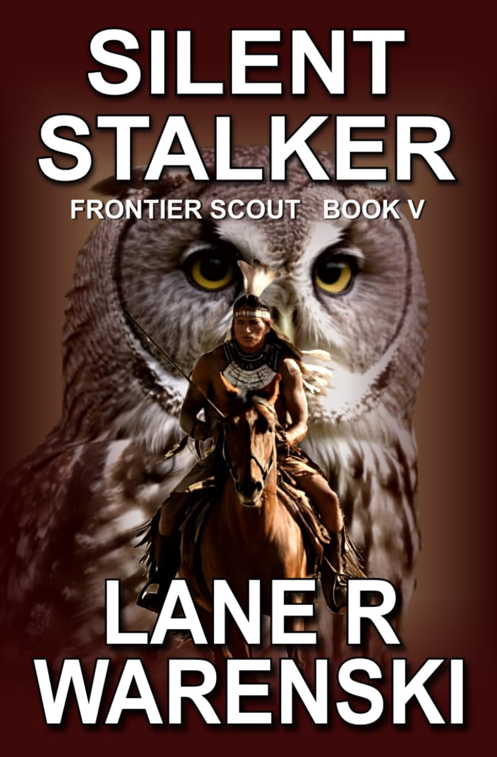 Silent Stalker: A Frontier Western Adventure (Frontier Scout)