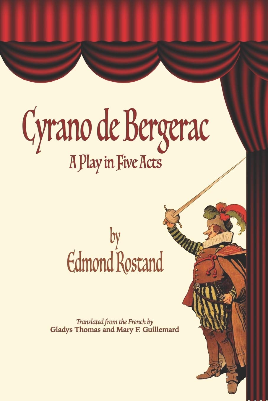 Cyrano de Bergerac: A Play in Five Acts