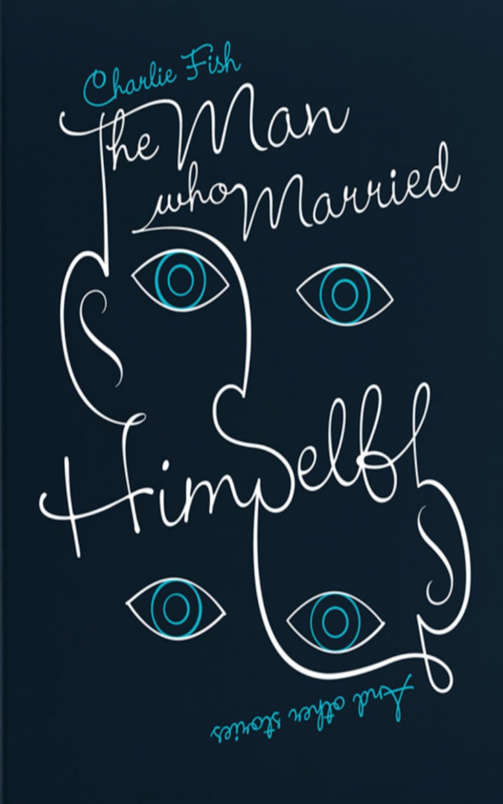 The Man Who Married Himself: and Other Stories