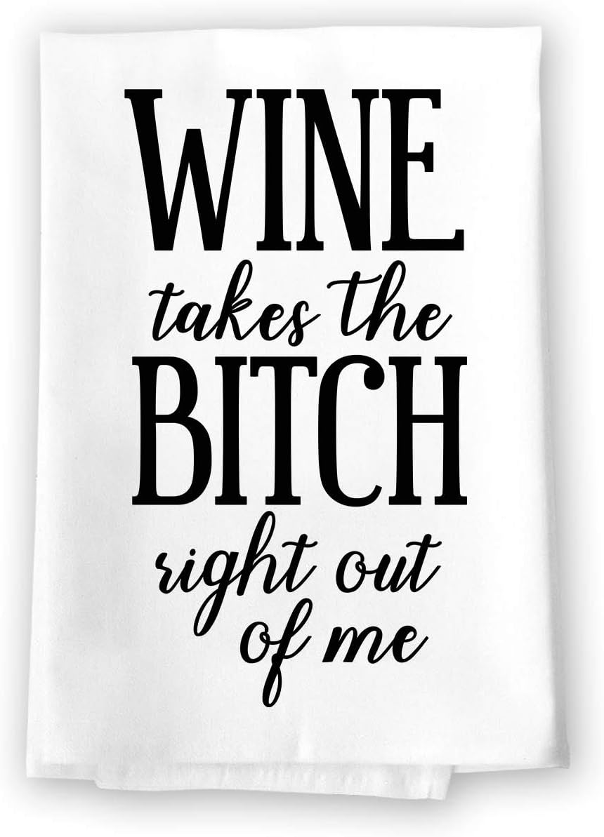 Honey Dew Gifts 面白い不適切なキッチンタオル Wine Takes The Bitch Right Out of M