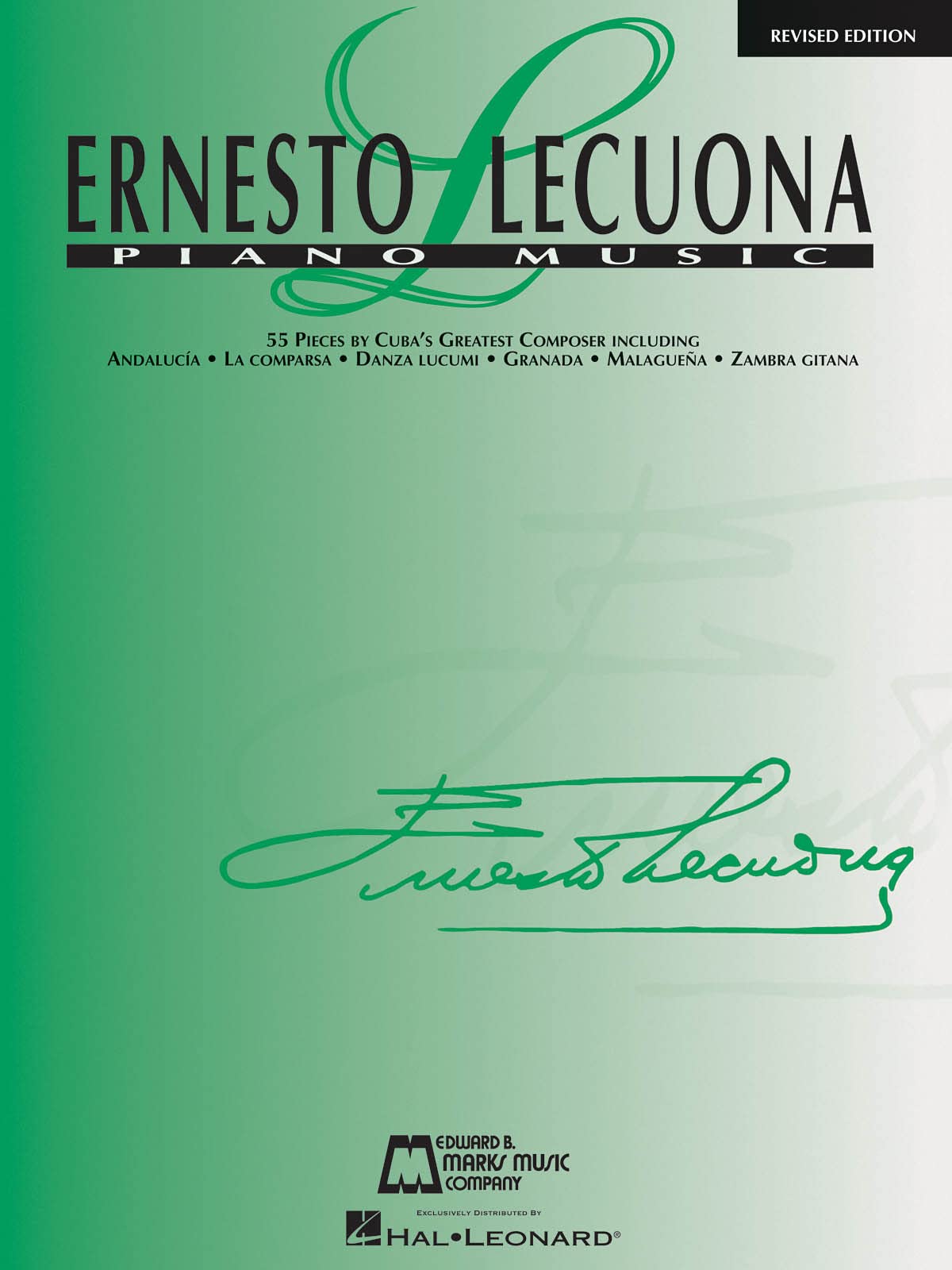 Piano Music - Revised Edition: 55 Pieces by Cuba's Greatest Composer Piano Solo