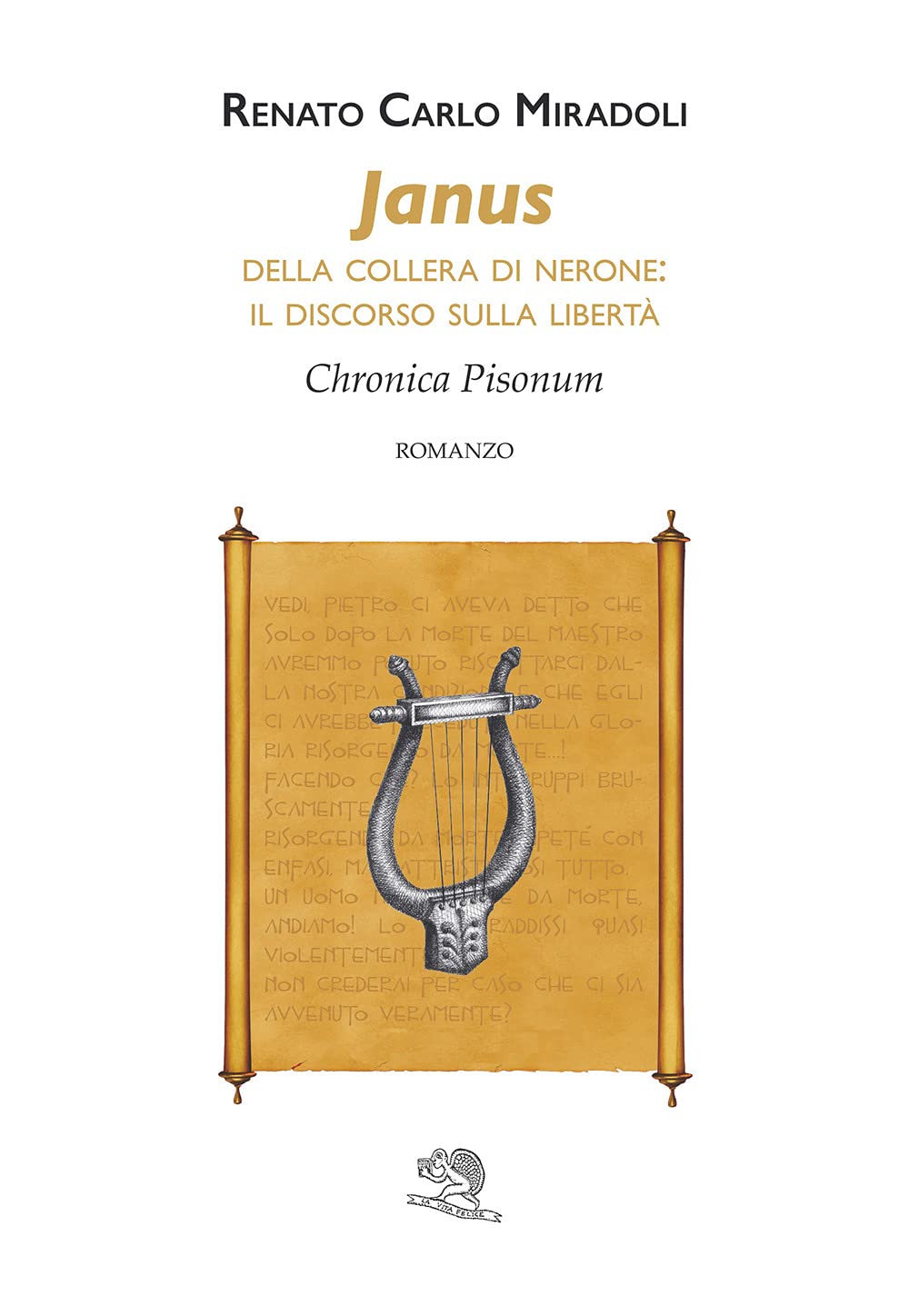 Janus. Della Collera Di Nerone: Il Discorso Sulla Libertà. Chronica Pisonum: Vol. 2 - 4