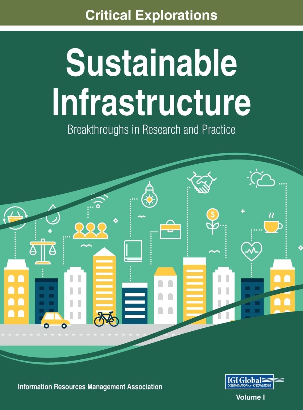 Sustainable Infrastructure Vol 1 pour réussir la transition énergétique