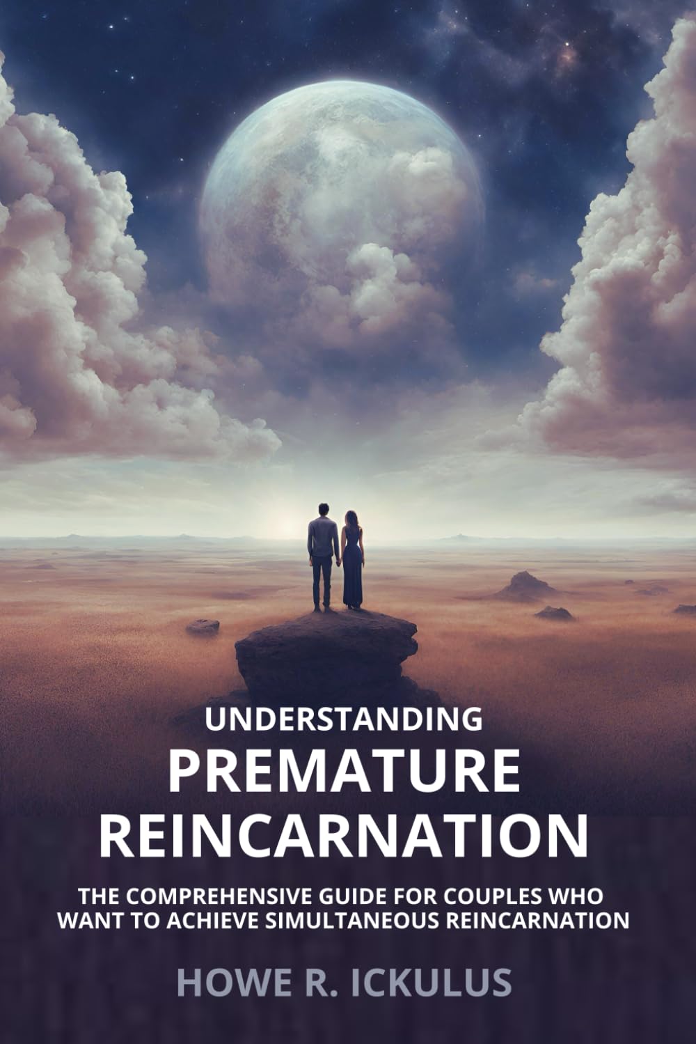 Understanding Premature Reincarnation: The Comprehensive Guide for Couples Who Want to Achieve Simultaneous Reincarnation