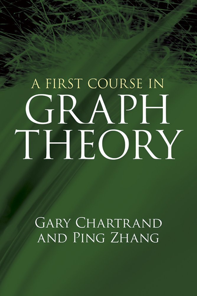 A First Course in Graph Theory (Dover Books on Mathematics): Gary ...