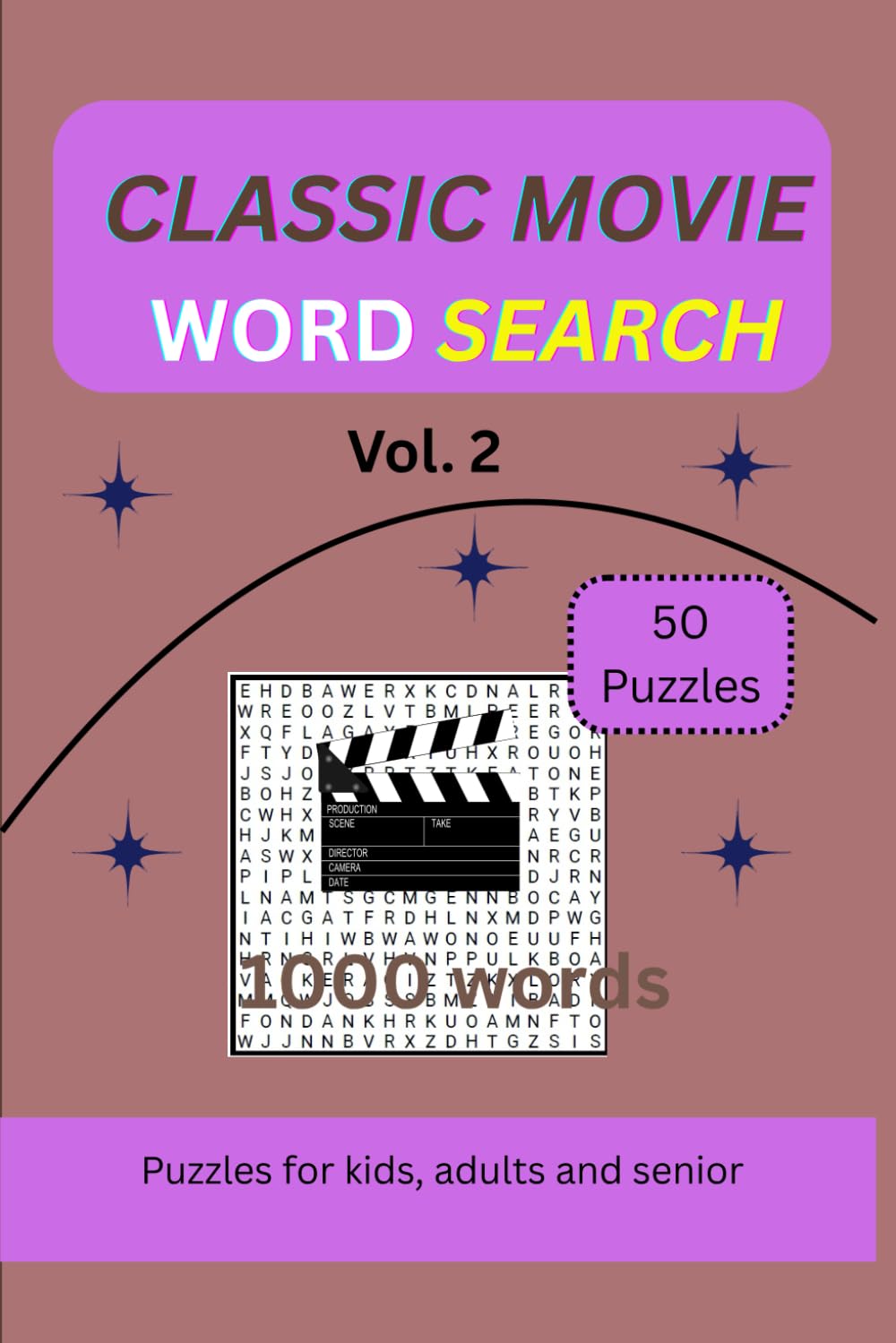 Classic Movie Word Search , Vol 2: Puzzle book word search volume 2 for teens, adults and seniors about movies | 6 x 9 in , 50 puzzles , 1000 words