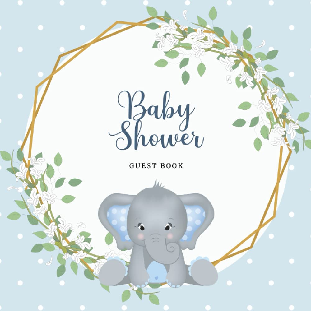 Baby Shower Guest Book: Blue Elephant Guest Register Book for Baby Boy