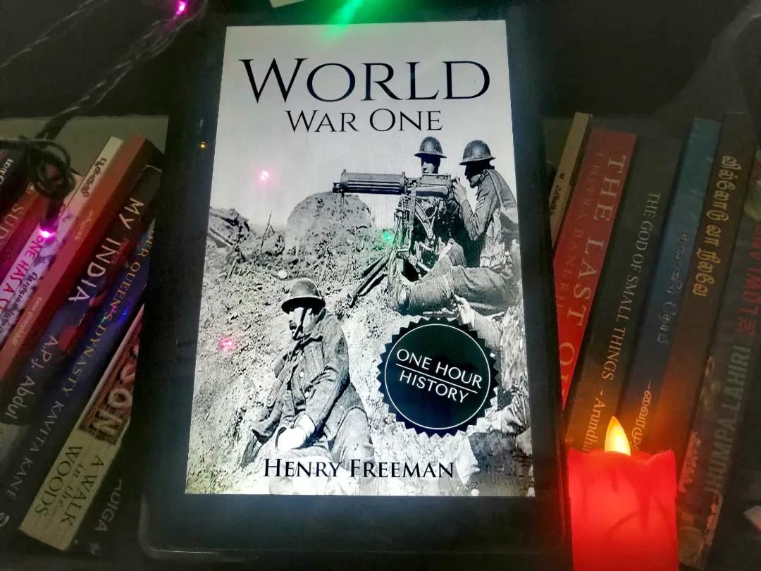 World War 1 A History From Beginning to End eBook