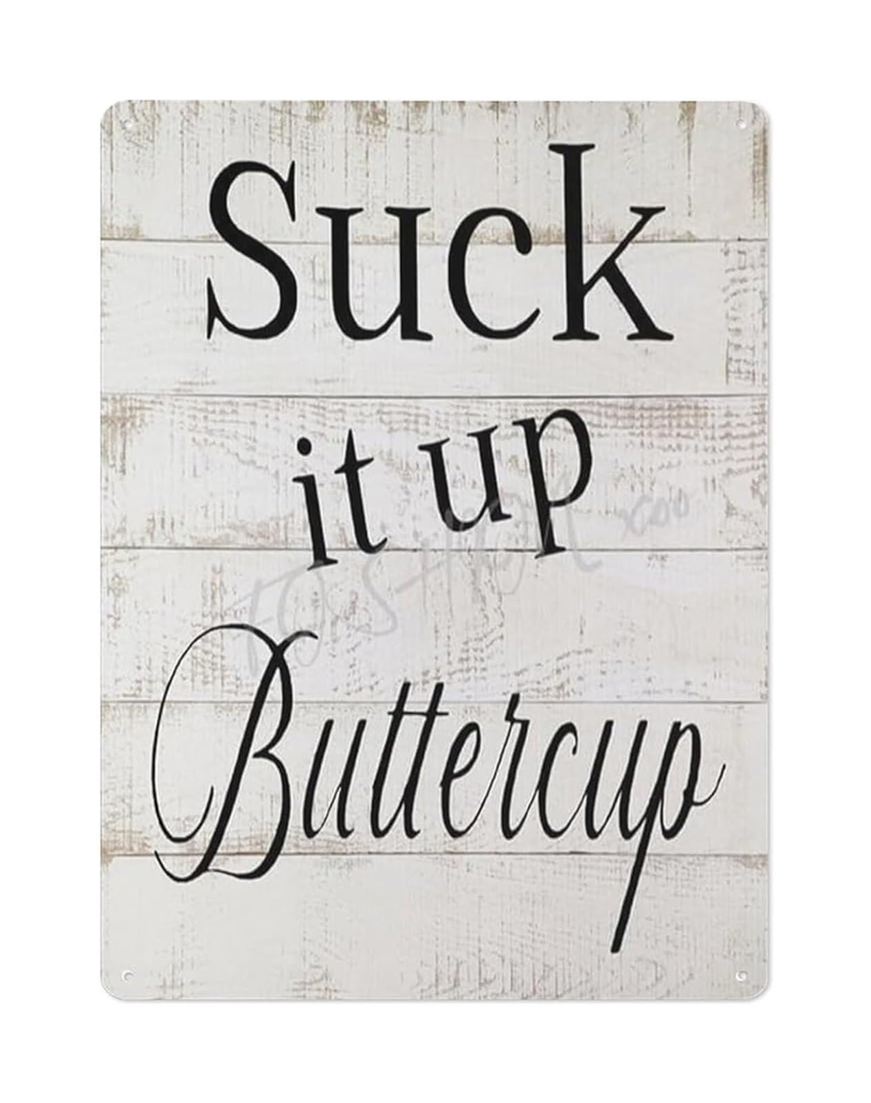 FNYUVNFAF Rustic Funny Sign Metal Tin Plaque Suck It Up Buttercup Quote Wall Decor for Home Office Workshop Living Room 8 X 12 in