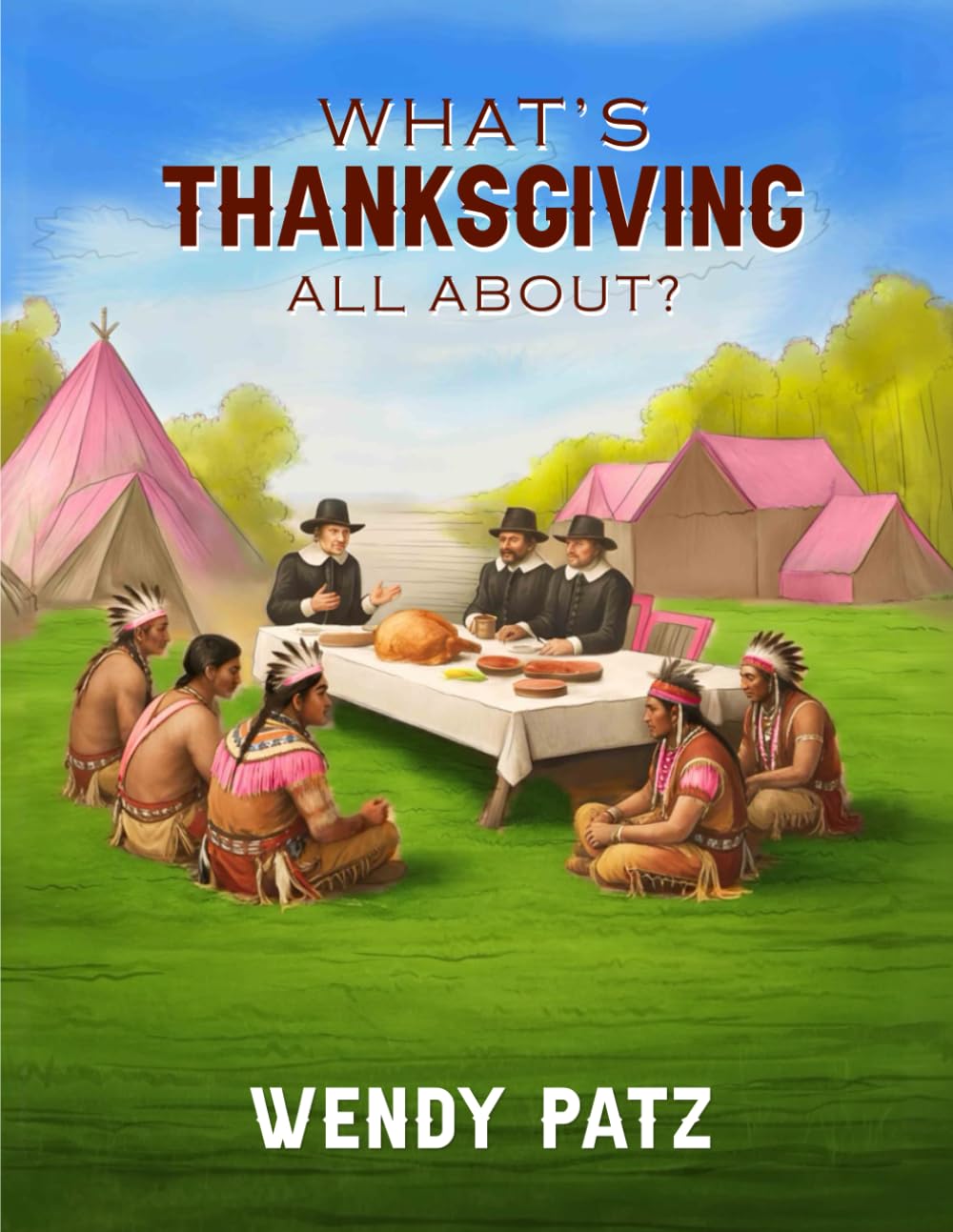 What’s Thanksgiving All About?