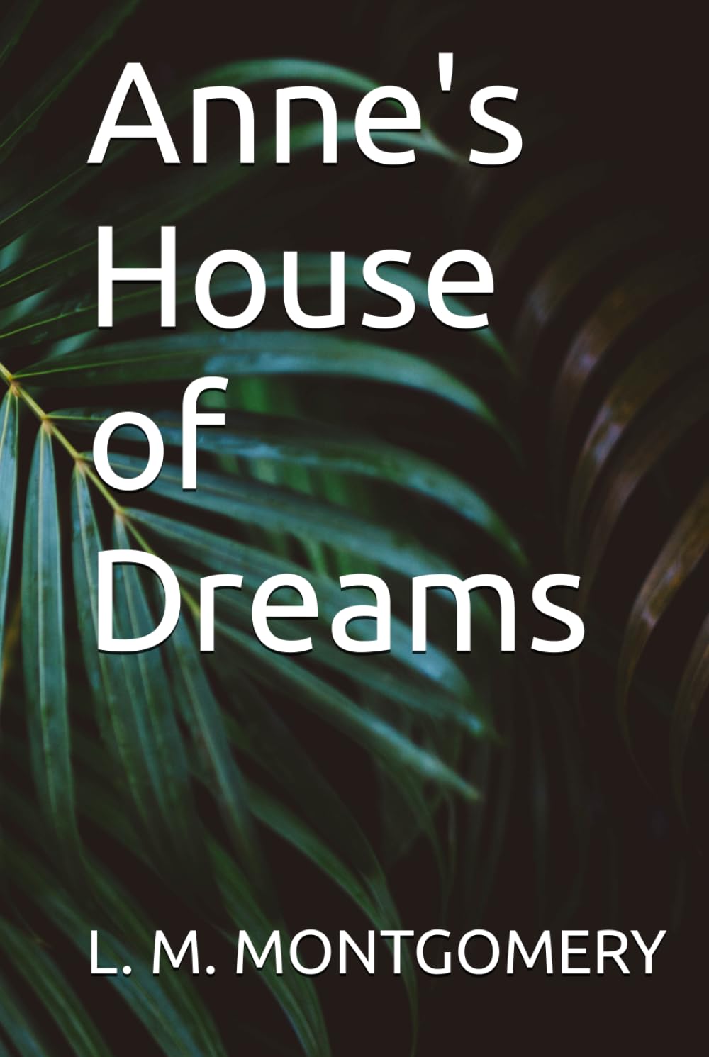 Anne's House of Dreams