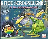 Kitou Scrogneugneu et les extraterrestres 2215031476 Book Cover