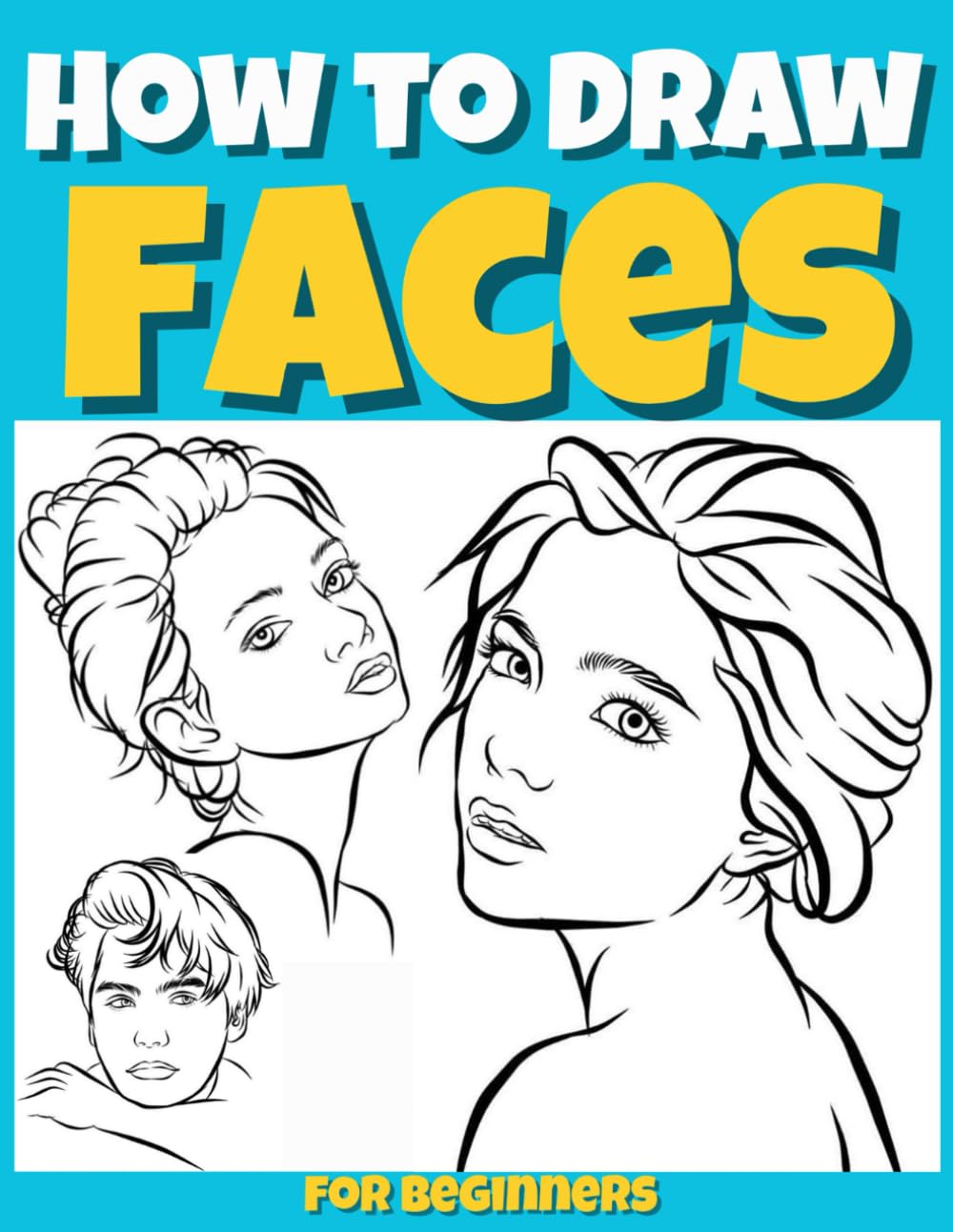 How to Draw Faces for Beginners