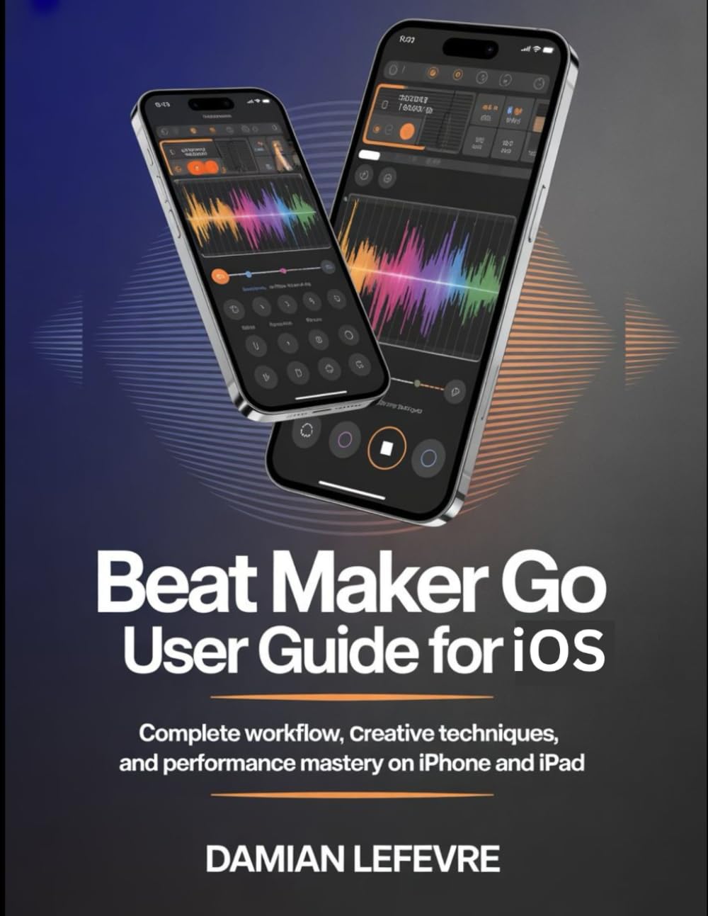 Beat Maker Go User Guide for iOS: Complete Workflow, Creative Techniques, and Performance Mastery on iPhone and iPad.
