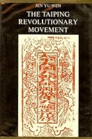 The Taiping Revolutionary Movement 0300015429 Book Cover