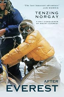 After Everest: Tiger of the Snows on Top of the World