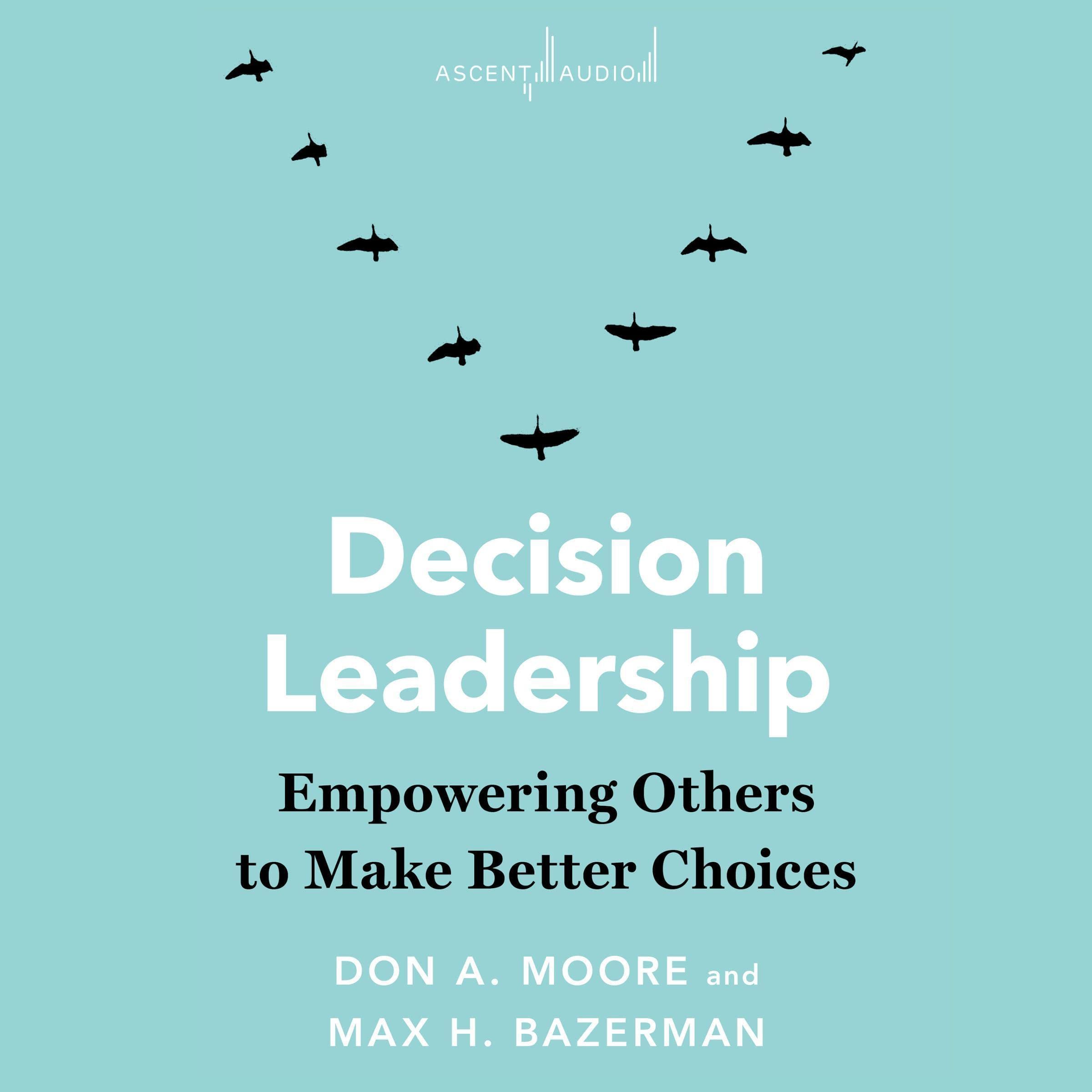 Decision Leadership