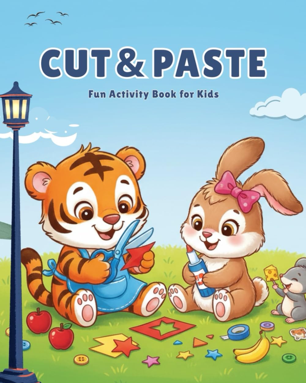 Cut & Paste: Fun Activity Book for Kids | Scissor Skills Activity Book for Kids Ages 3–5 | Preschool Activity Book with Scissor Practice