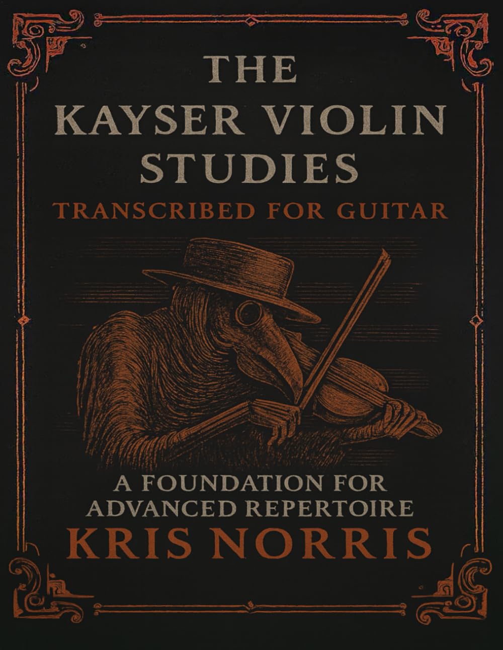 The Kayser Violin Studies for Guitar