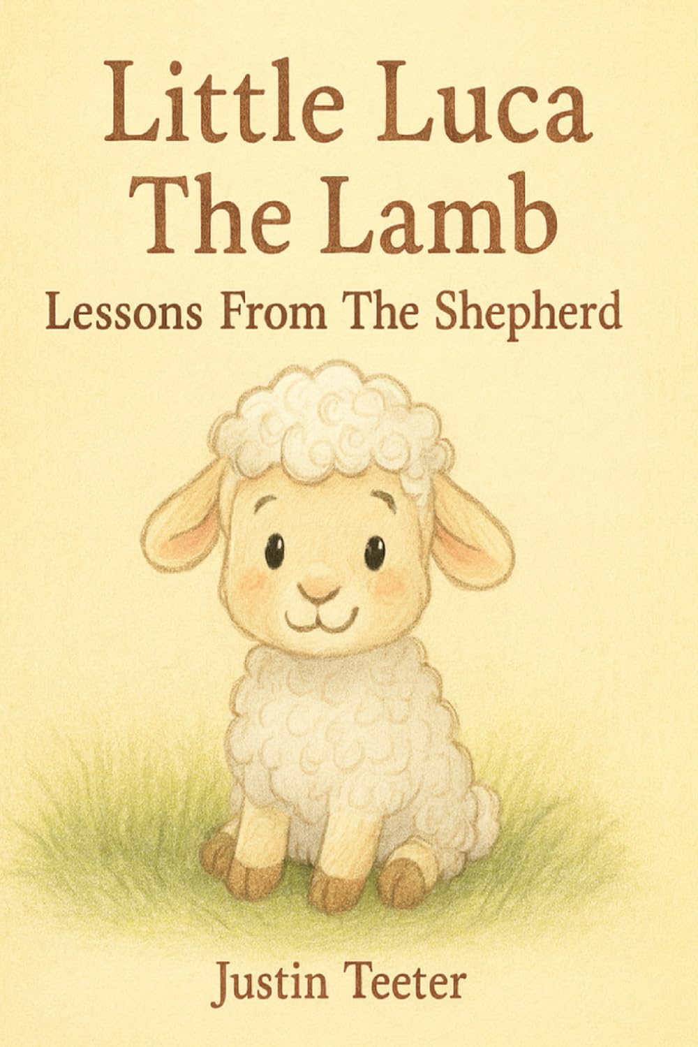Little Luca The Lamb: Lessons From The Shepherd