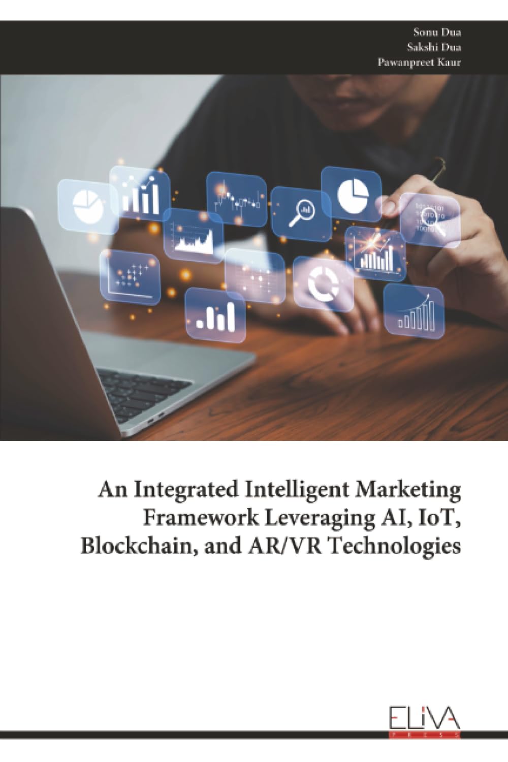 An Integrated Intelligent Marketing Framework Leveraging AI, IoT, Blockchain, and AR/VR Technologies