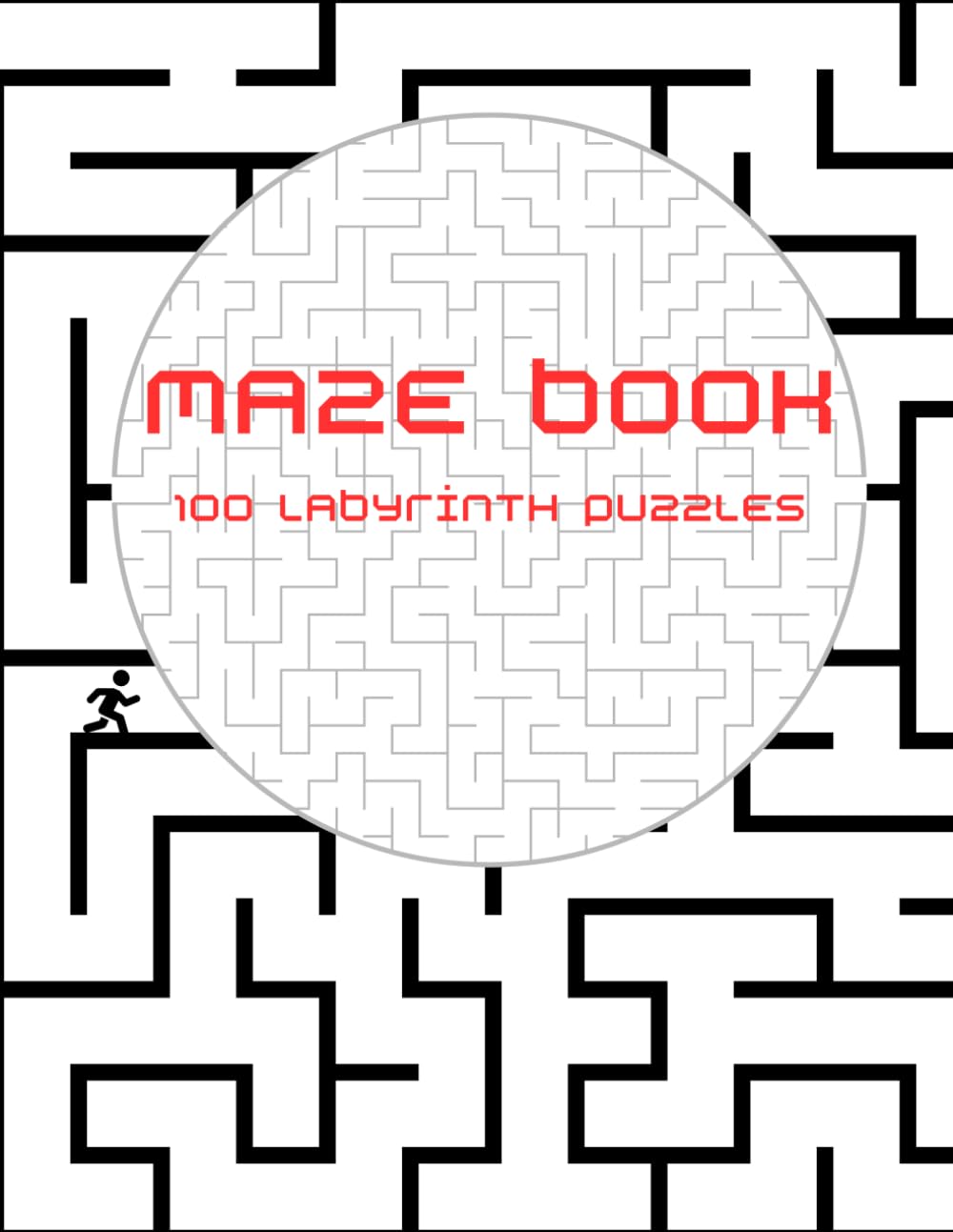 Maze Book 100 Labyrinth Puzzles Activity Book for Adults: Activity Book for Adults