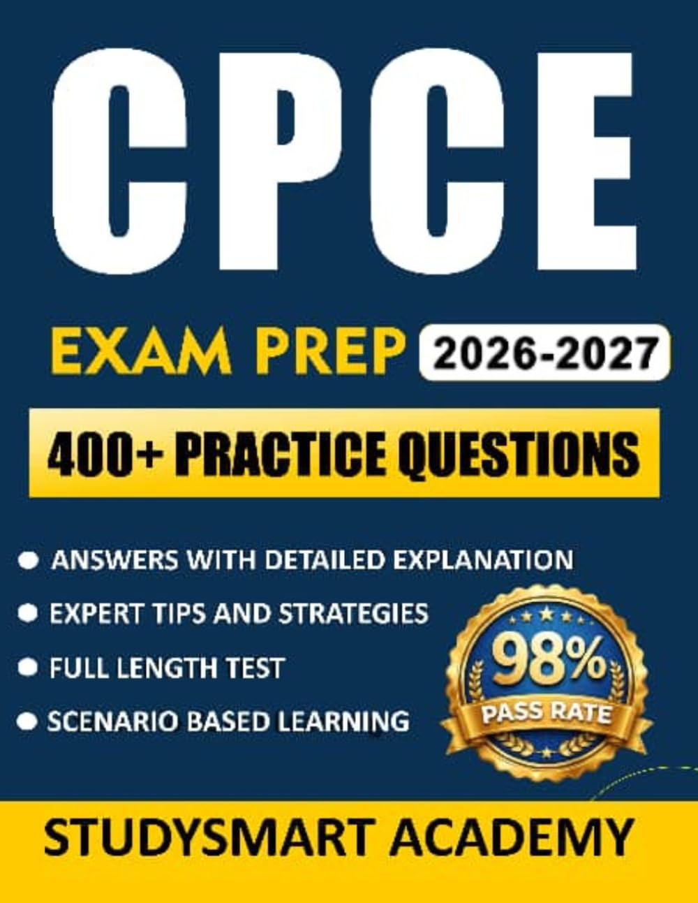 CPCE EXAM PREP 2026-2027: Master the Core Areas with Practice Questions, Study Strategies, and Exam Day Tips