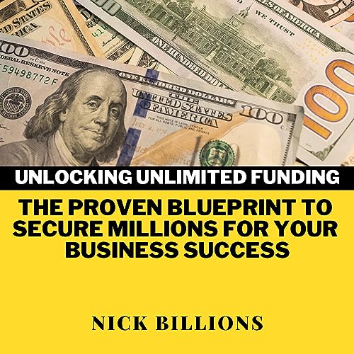 Unlocking Unlimited Funding by Nick Billions episode artwork