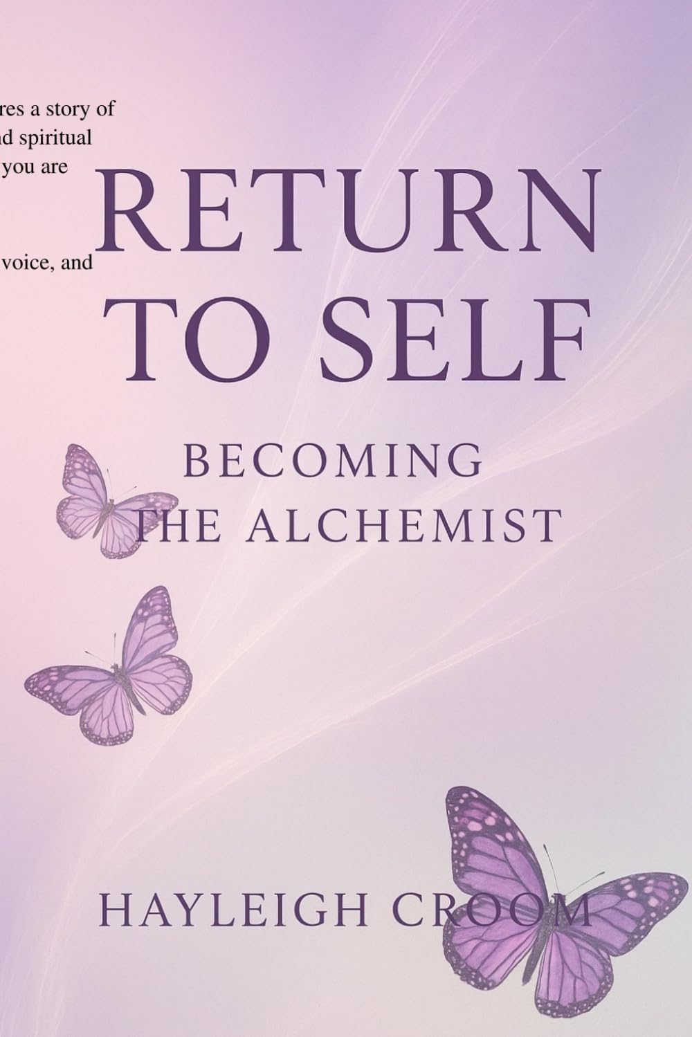 Return To Self: Becoming The Alchemist