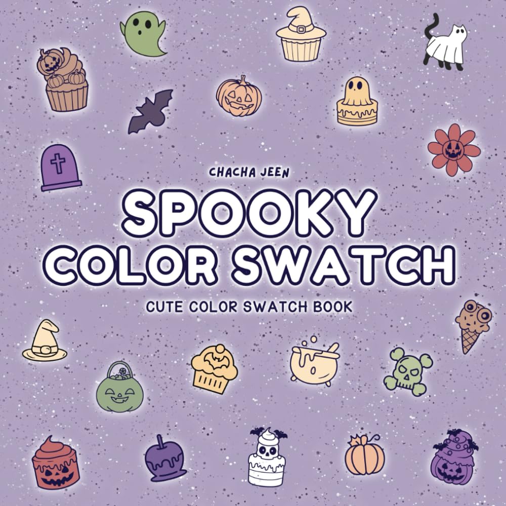 Spooky Color Swatch: Cute Color Swatch Book for Teens and Adults to Organize Colors with Halloween Vibes (Practice & Swatch Coloring)