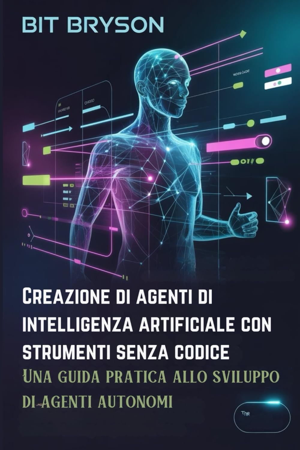 Creazione di agenti di intelligenza artificiale con strumenti senza codice: Una guida pratica allo sviluppo di agenti autonomi