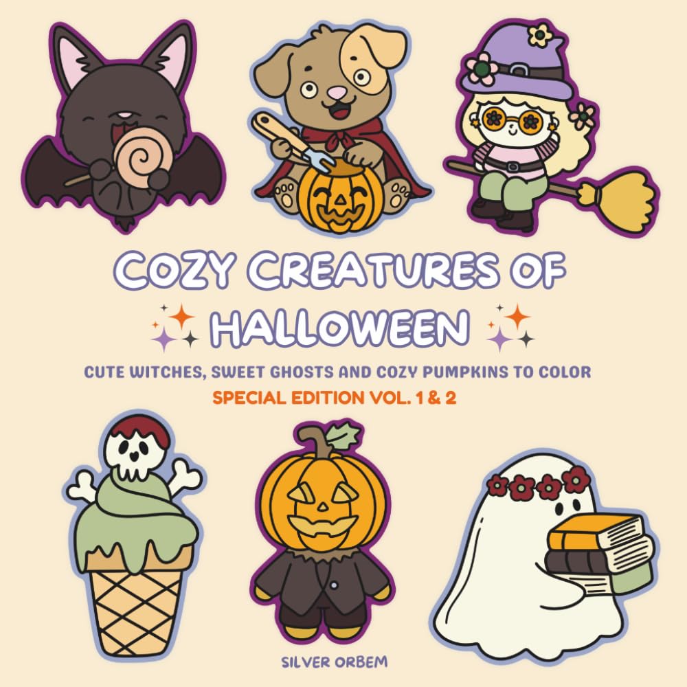 Cozy Creatures Of Halloween Special Edition VOL. 1 & 2: Cute Witches, Sweet Ghosts And Cozy Pumpkins To Color (Bold & Easy)