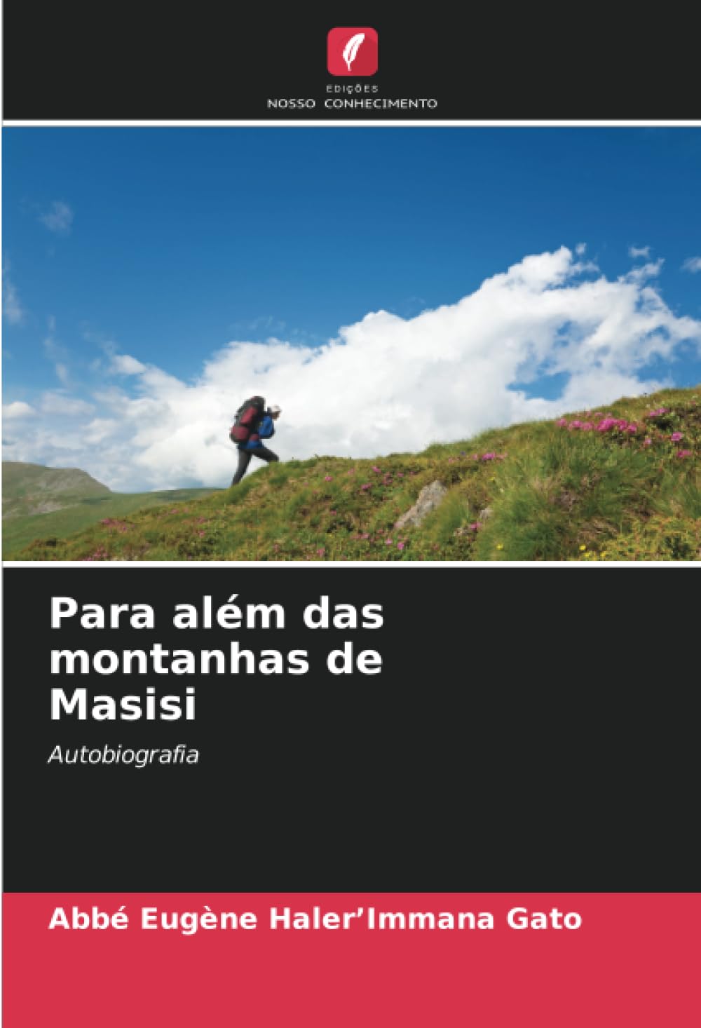 Para além das montanhas de Masisi: Autobiografia
