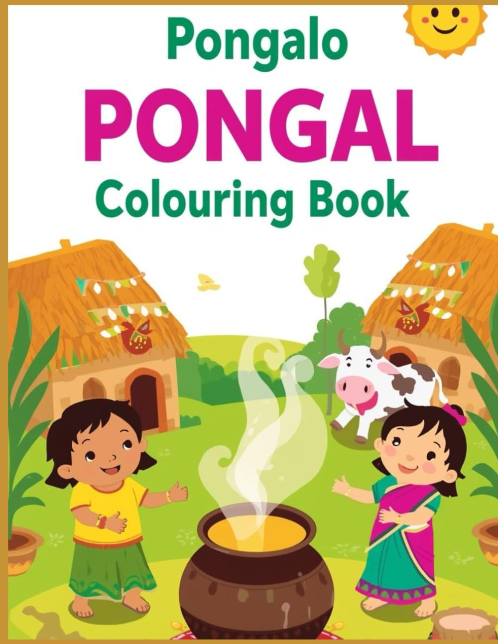 Pongalo Pongal Coloring Book for Kids: A Fun Harvest Festival Coloring Book for Children