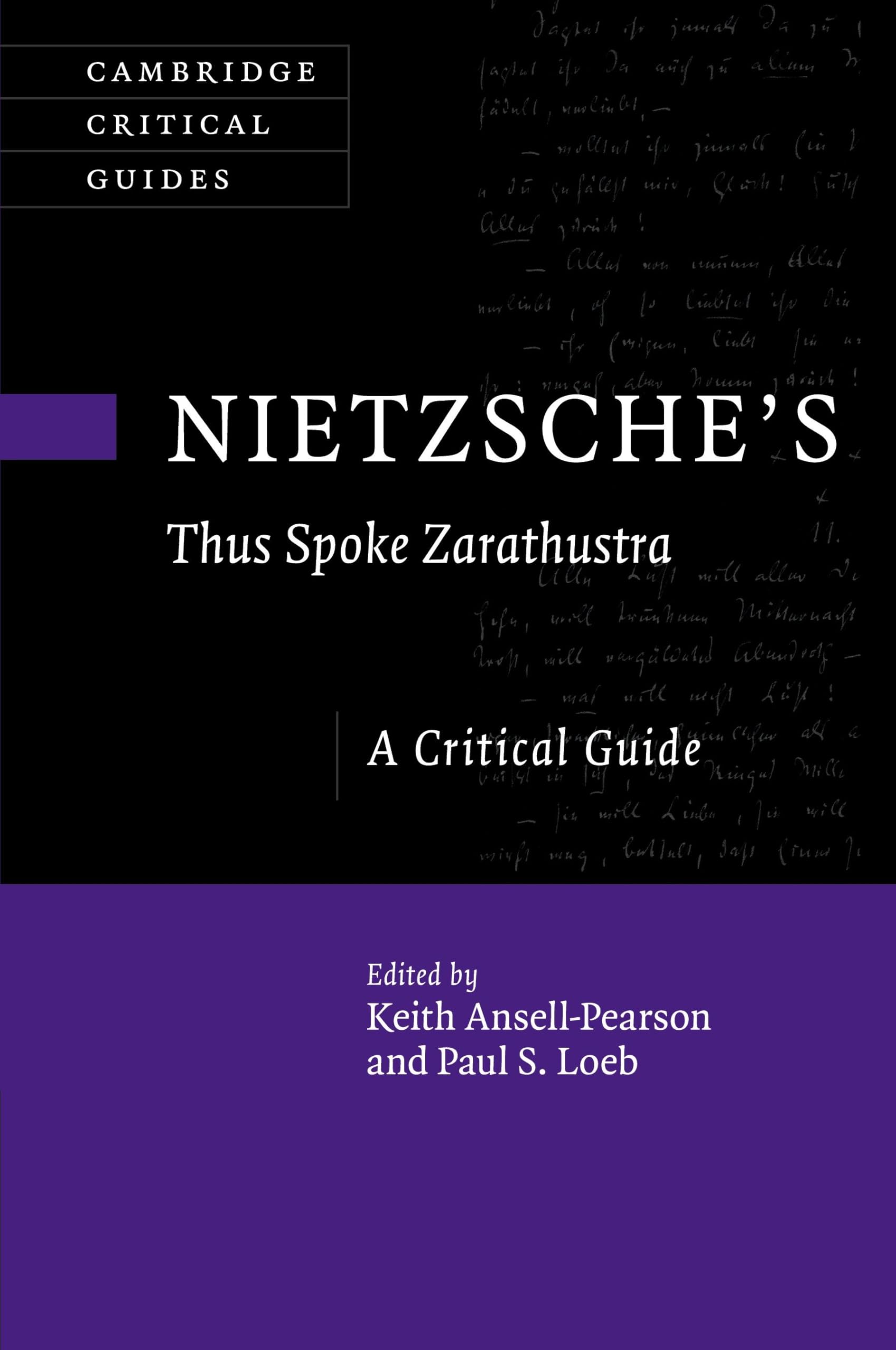 Nietzsche's ‘Thus Spoke Zarathustra': A Critical Guide (Cambridge Critical Guides)