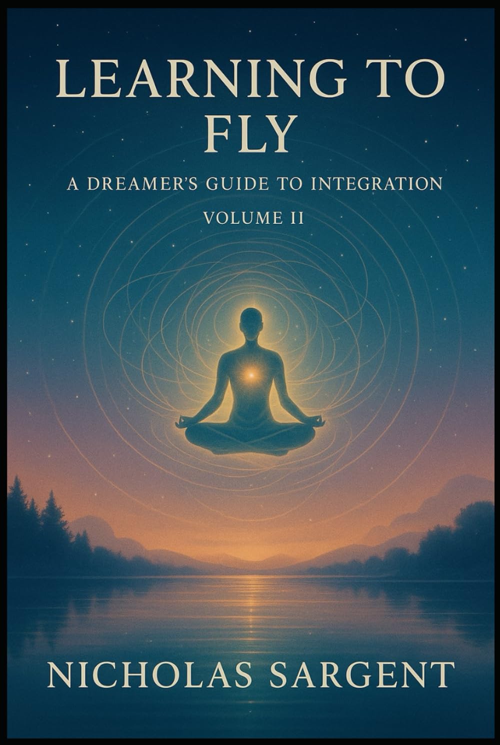 Learning to Fly (Volume II): A Dreamer's Guide to Integration