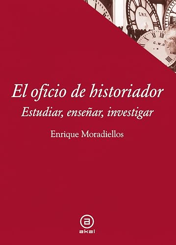 El oficio de historiador. Estudiar, enseñar, investigar: 39 (Textos)