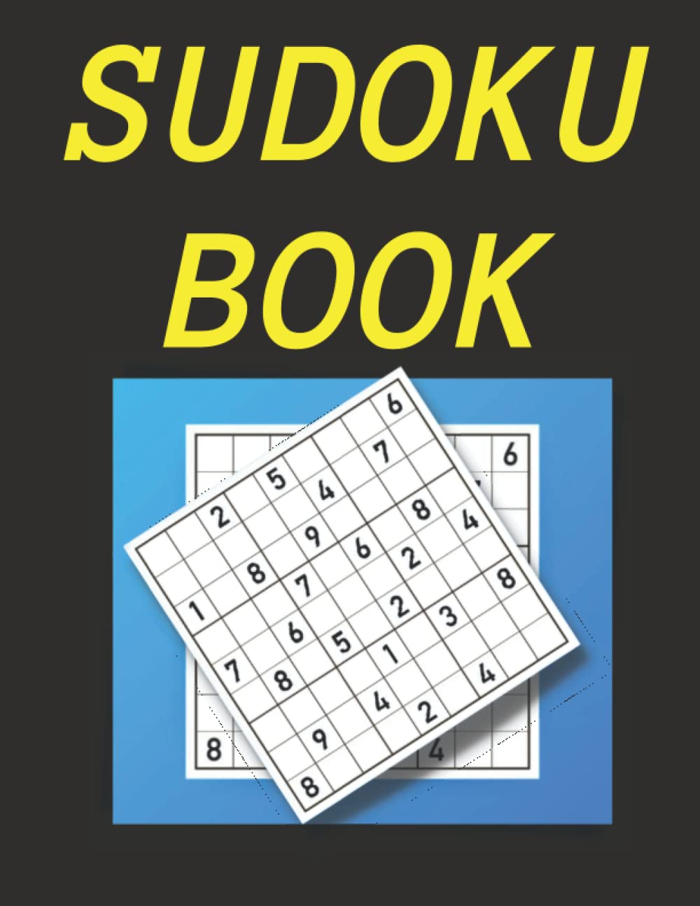 Sudoku Puzzles Easy to Hard: Sudoku puzzles books for adultes / Book (8.5x11) inches
